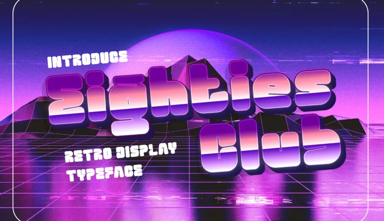 Eighties Club Font