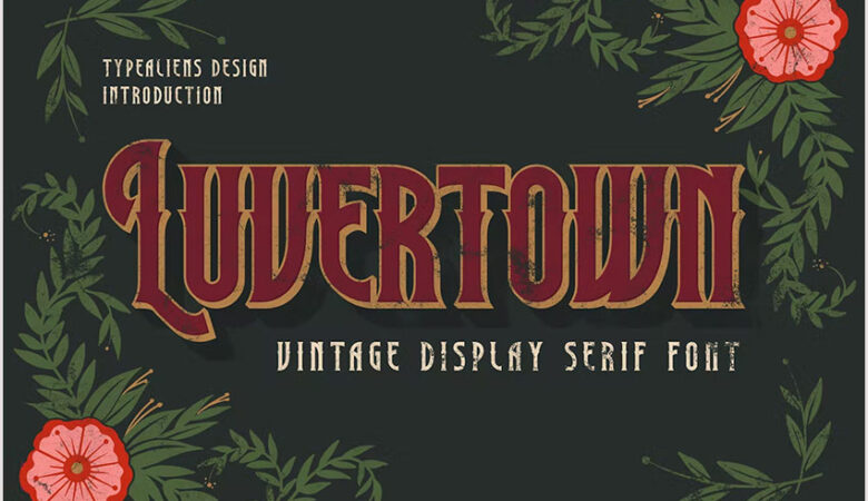 Luvertown Font