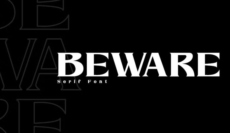 Beware Font