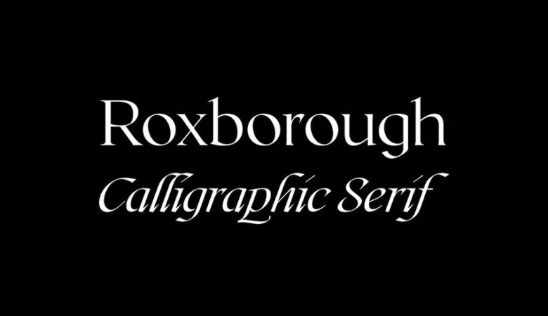 Roxborough Font