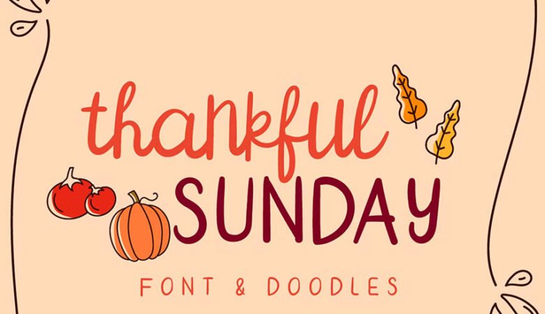 Thankful Sunday Font