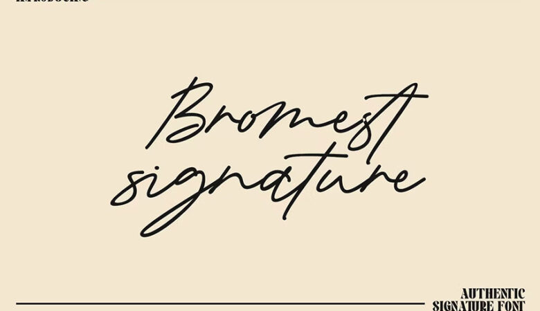 Bromest Signature Font