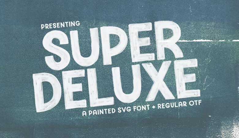 Super Deluxe Font