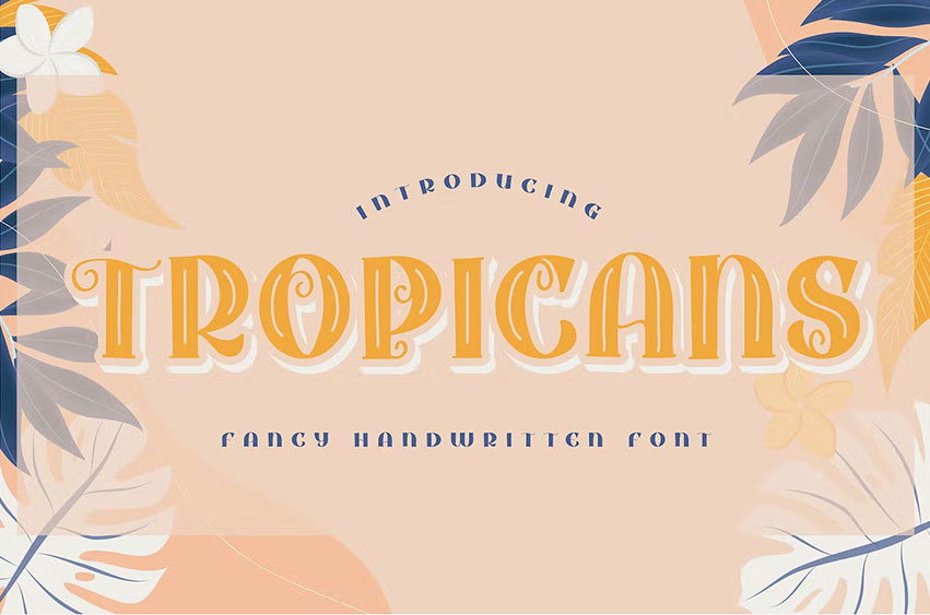 Tropicans Fancy Font