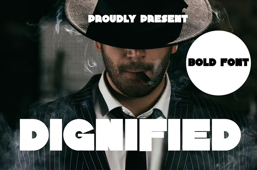 Dignified Bold Font