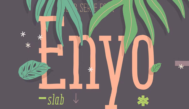 Enyo Slab Font