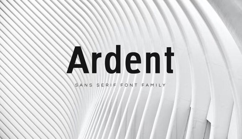 Ardent Sans Font