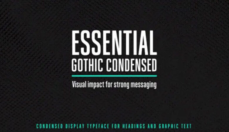 Essential Gothic Condensed Font