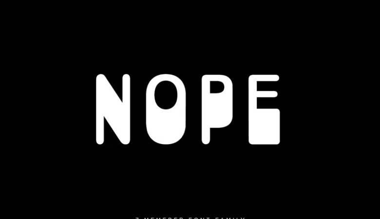 Nope Font