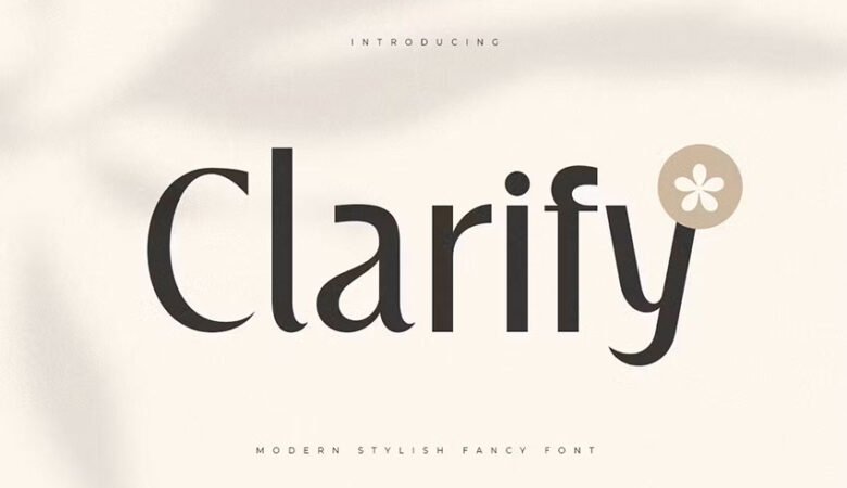 Clarify Stylish Fancy Font
