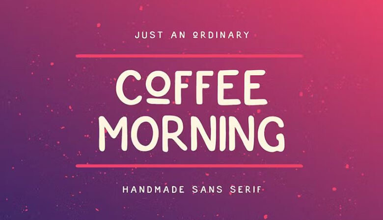 Coffee Morning Sans Font