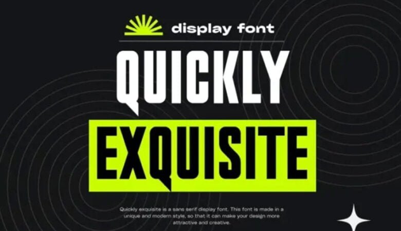Quickly Exquisite Font