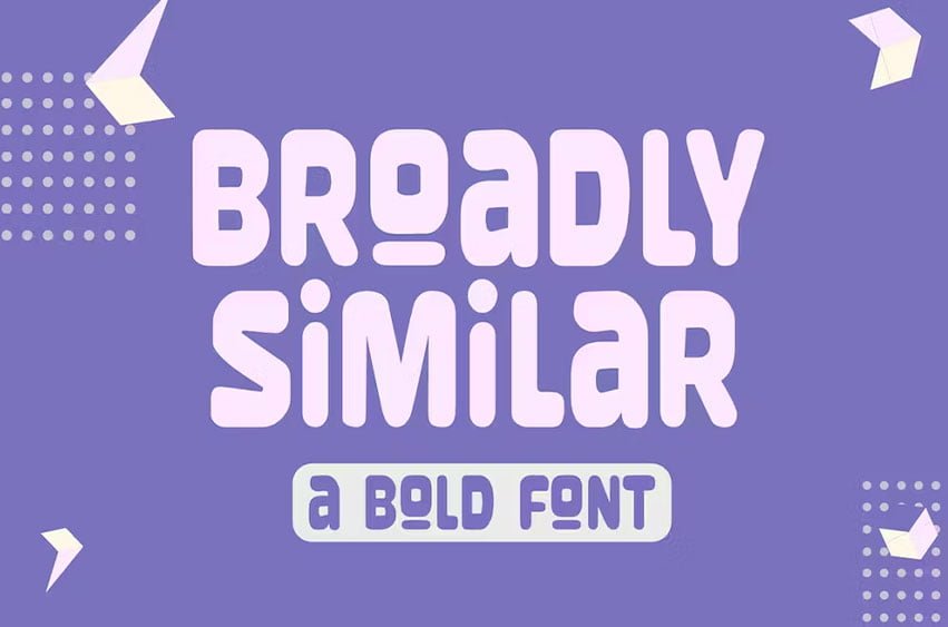 Broadly Similar Font