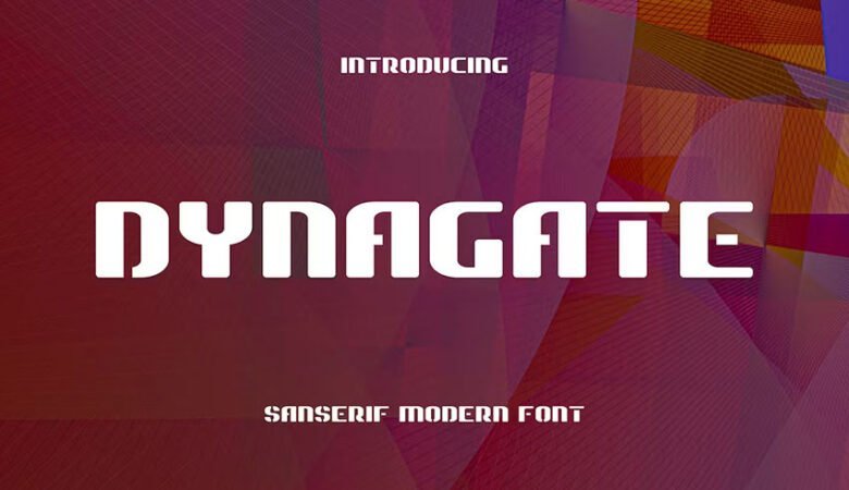 Dynagate Modern Font