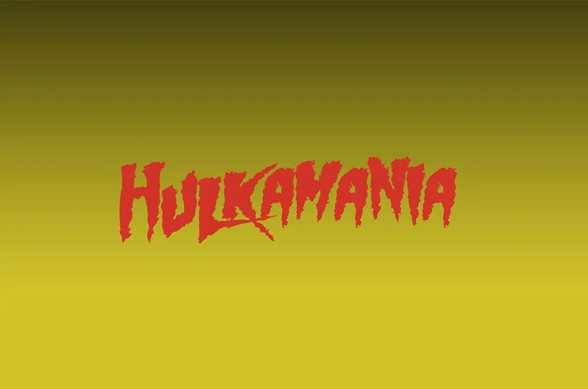 Hulkamania Font