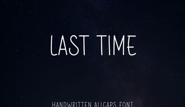 Last Time Font