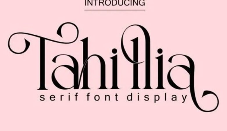 Tahillia Font