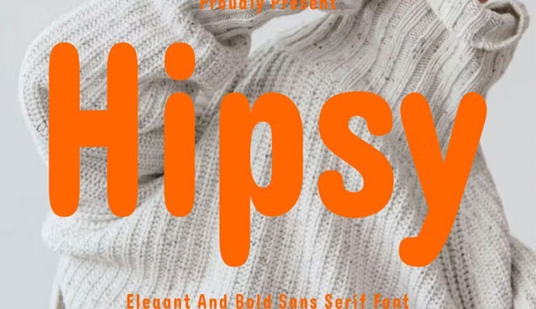 Hipsy Font