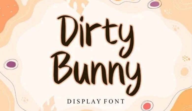 Dirty Bunny Font