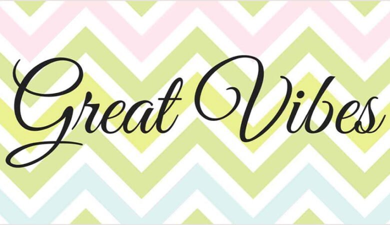 Great Vibes Font