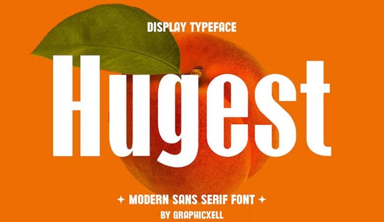 Hugest Font