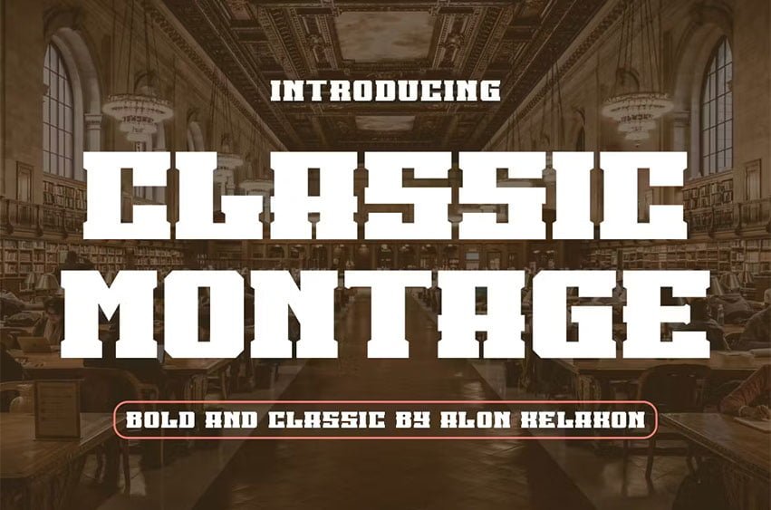 Classic Montage Font