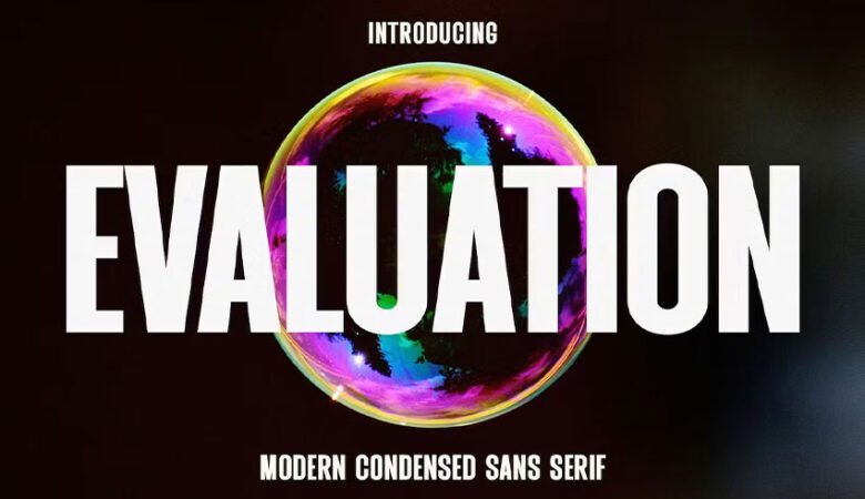 Evaluation Font