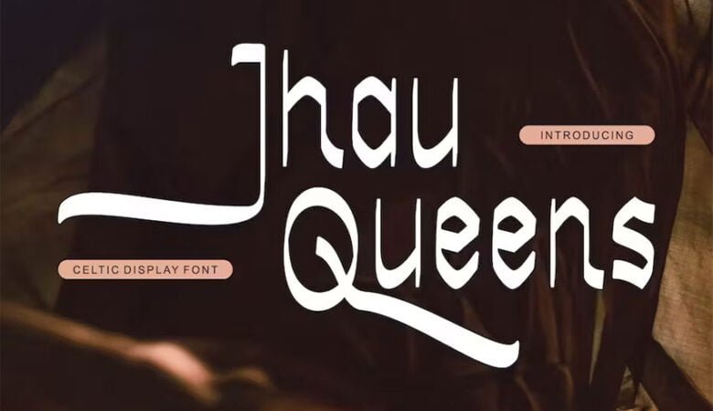 Jhau Queens Font