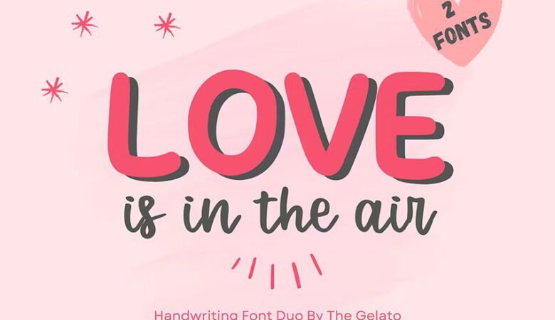 Love Is In The Air Font