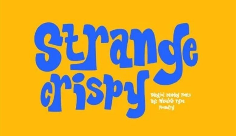 Strange Crispy Font