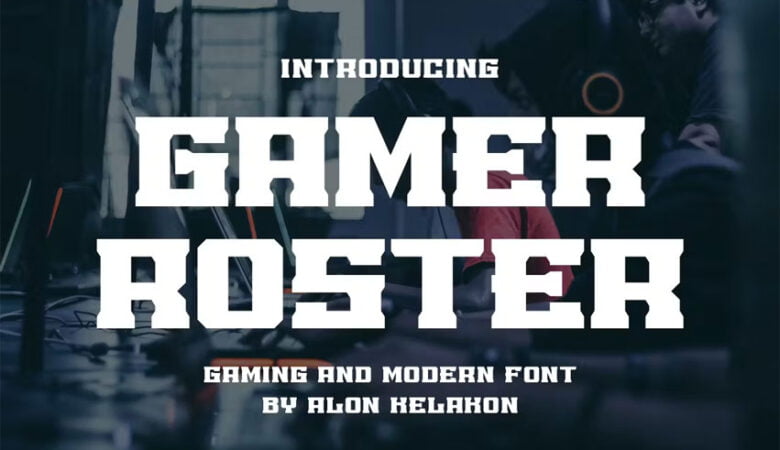 Gamer Roster Font