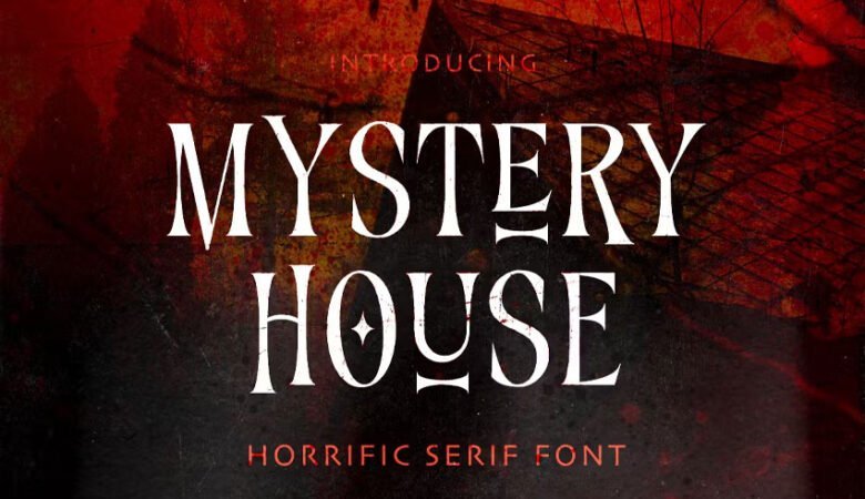 Mystery House Font