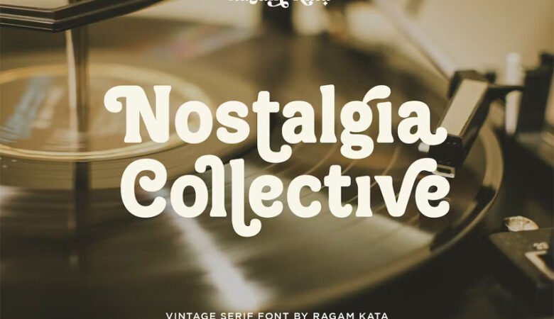 Nostalgia Collective Font