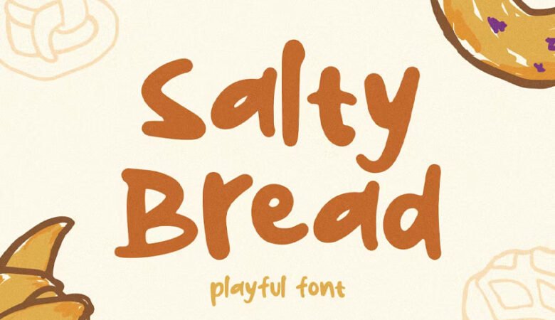 Salty Bread Font