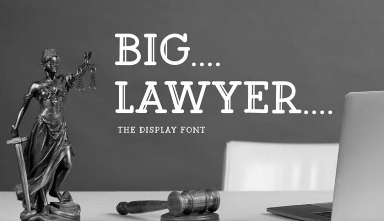 Big Lawyer Font