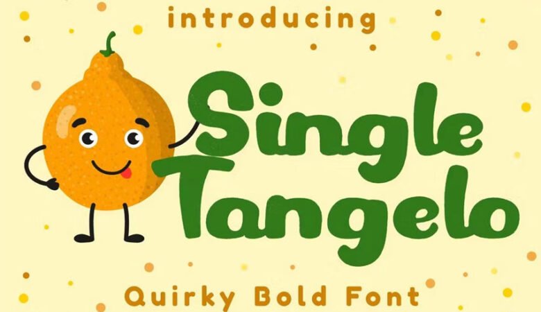 Single Tangelo Font