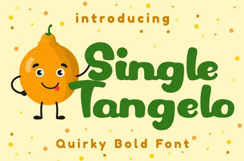Single Tangelo Font