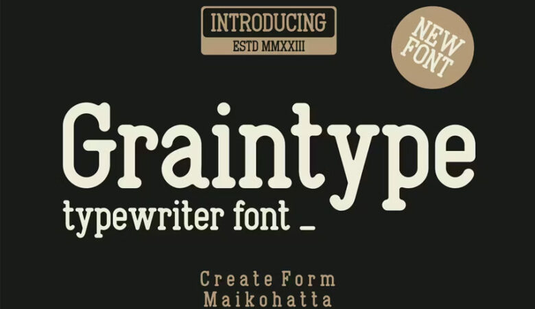 Graintype Font