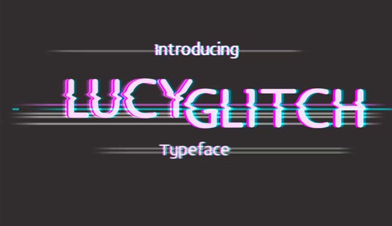 Lucy Glitch Font