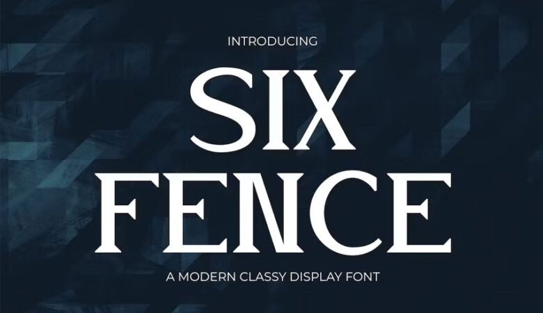 Six Fence Font