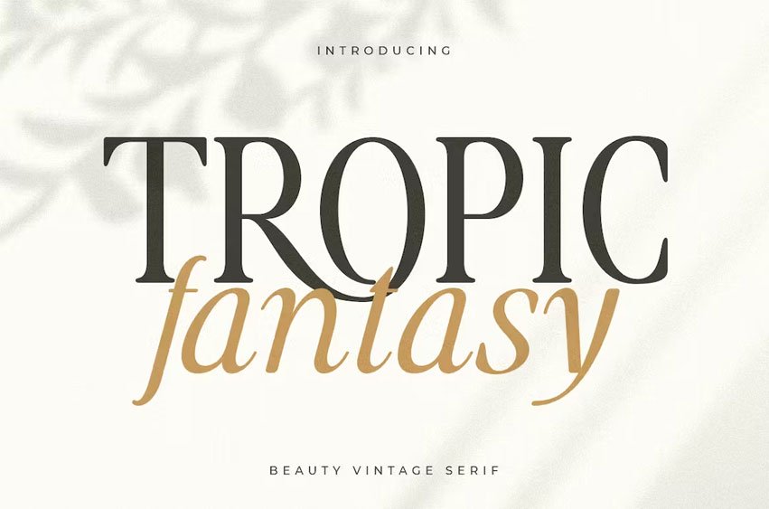 Tropic Fantasy Font