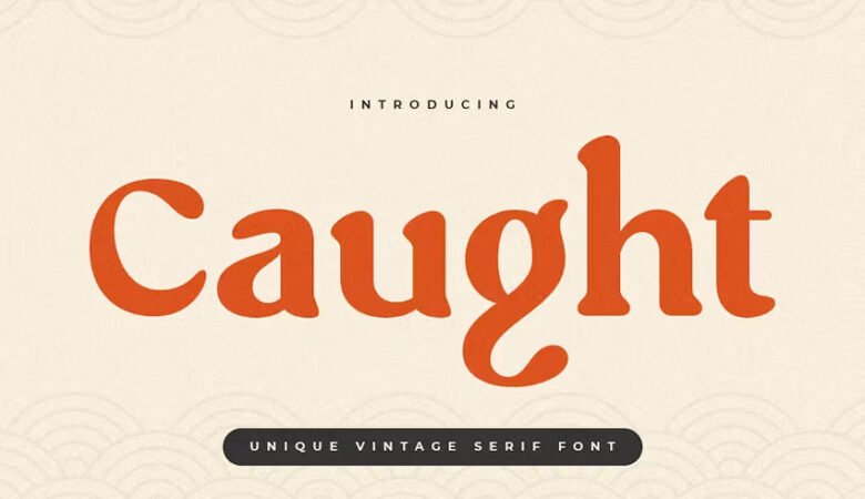 Caught Font