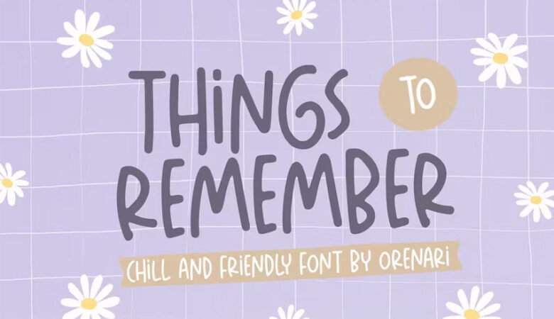 Things To Remember Font