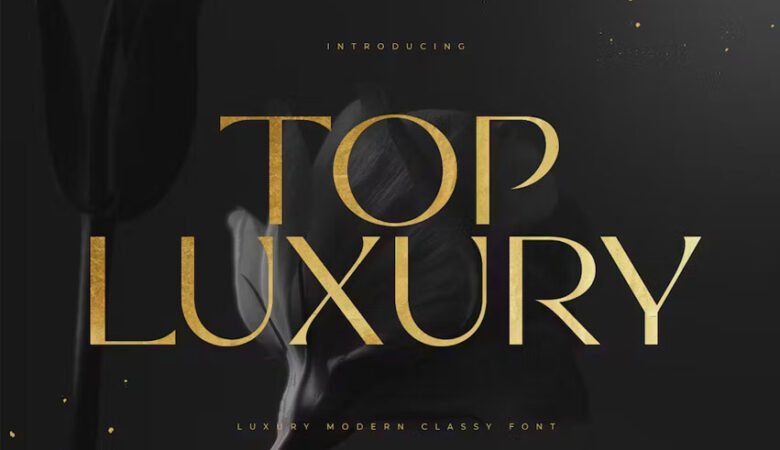 Top Luxury Font