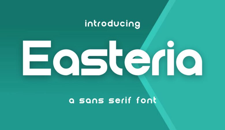 Easteria Font