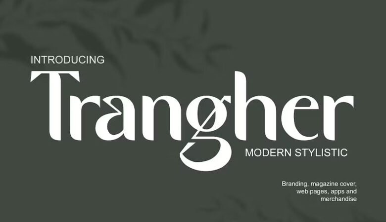 Trangher Font