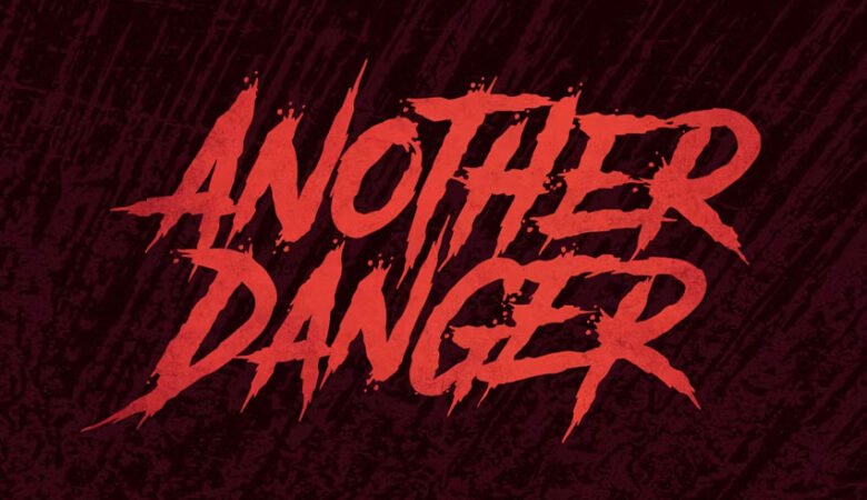 Another Danger Font