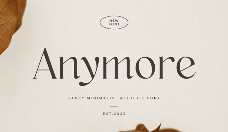 Anymore Font