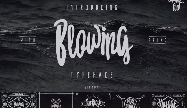 Blowing Font