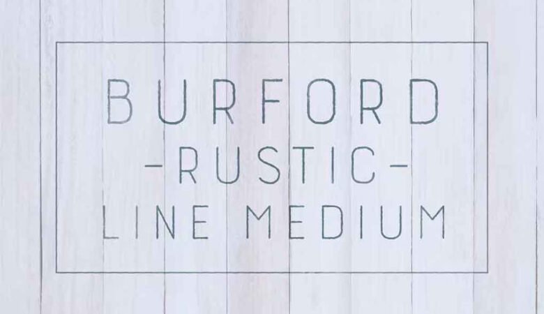 Burford Rustic Line Font